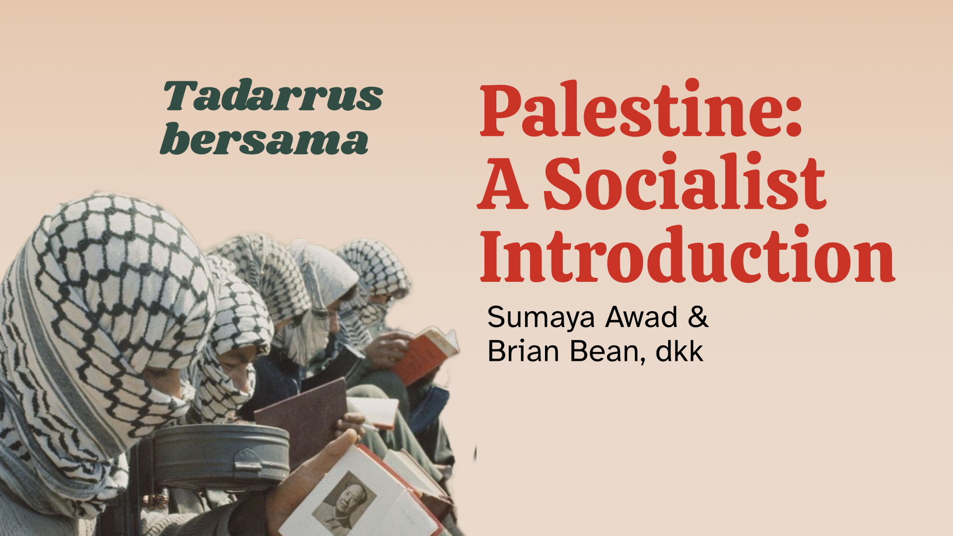Mari Membaca Bersama Palestine: A Socialist Introduction